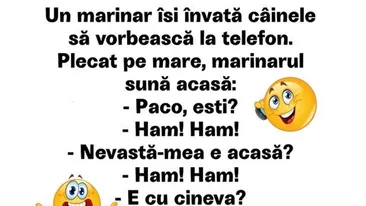 BANCUL ZILEI | Un marinar își învață câinele să vorbească la telefon