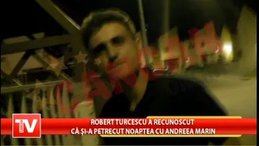 Robert Turcescu, despre noaptea petrecuta cu Andreea Marin