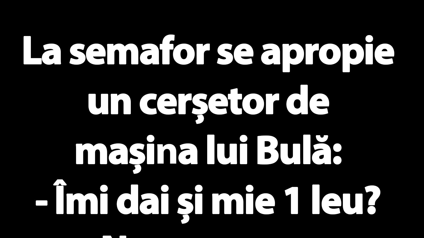BANC | Bulă și cerșetorul de la semafor