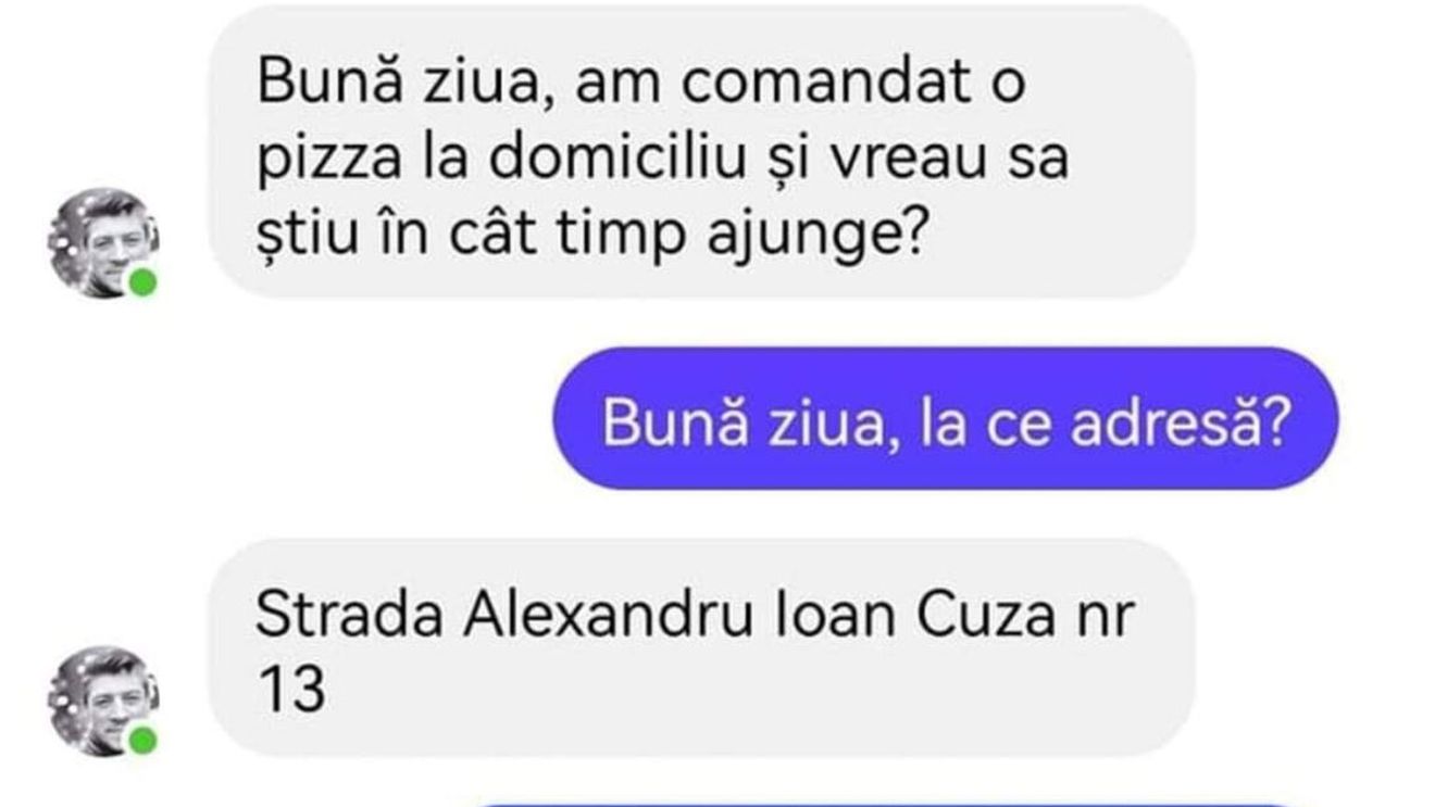 BANC | "Am comandat o pizza la domiciliu și vreau să știu în cât timp ajunge"