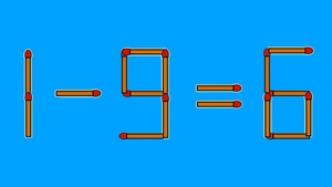 Test IQ cu chibrituri | Corectați 1 - 9 = 6, mutând un singur băț