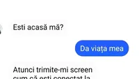 Bancul sfârșitului de săptămână | Ești acasă, mă?