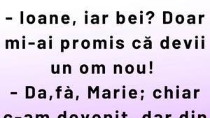 BANCUL DE DUMINICĂ | ”Ioane, iar bei?!”