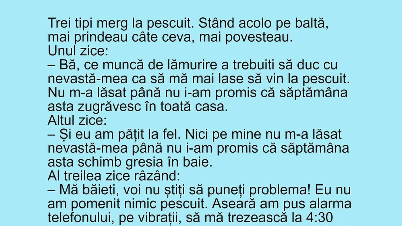 BANCUL ZILEI | Trei tipi merg la pescuit