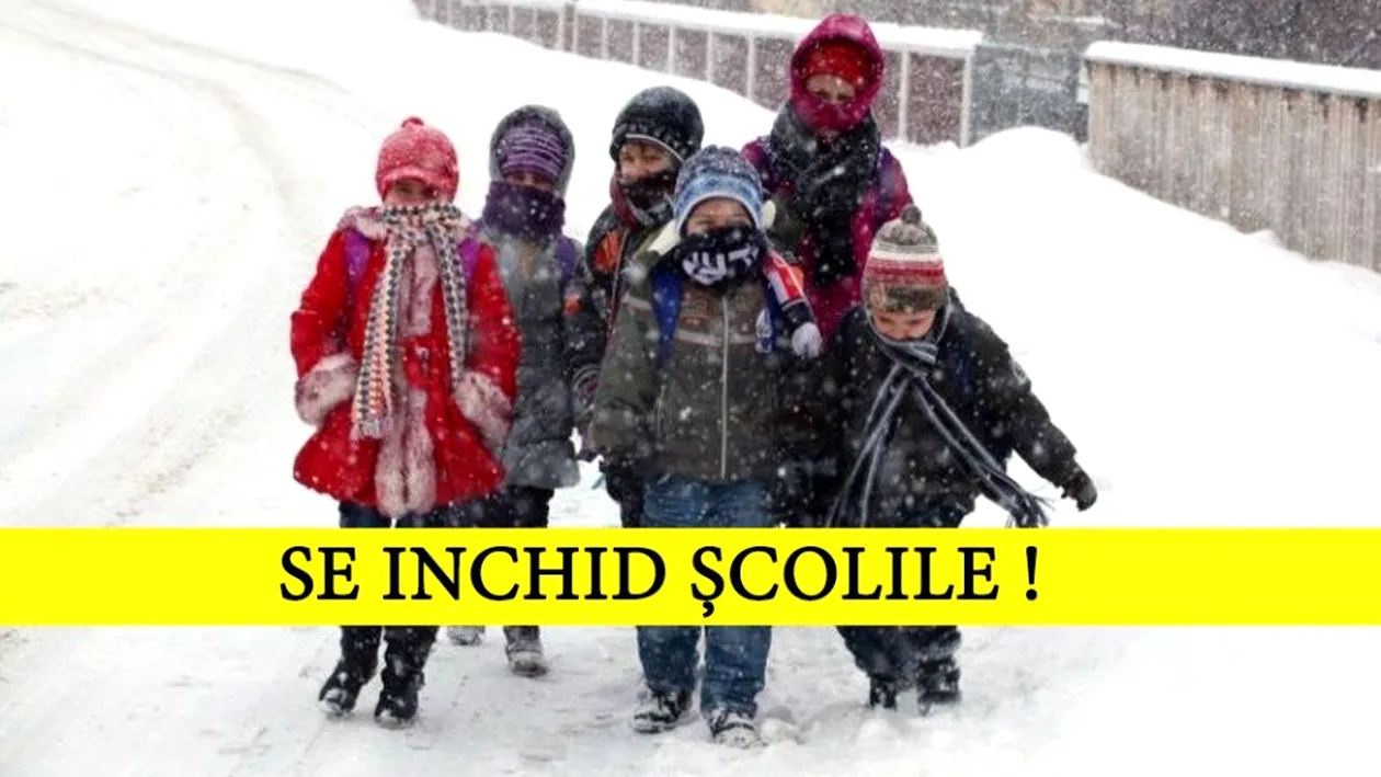 S-au închis școlile din cauza ninsorilor! Lista completă cu unitățile de învățământ în care nu se fac cursuri