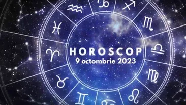 Horoscop 9 octombrie 2023. Zodia care are în plan revizuirea proiectelor viitoare