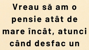 BANCUL ZILEI | Când poți spune că ai o pensie mare în România