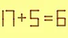 Test de inteligență | Mutați un singur chibrit pentru a corecta 17 + 5 = 6