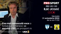 Ilie Dobre comentează LIVE pe ProSport.ro meciul F. C. Voluntari - Ceahlăul Piatra Neamț, sâmbătă, 26 octombrie 2024, de la ora 11.00