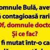 BANC | Bulă și boala contagioasă