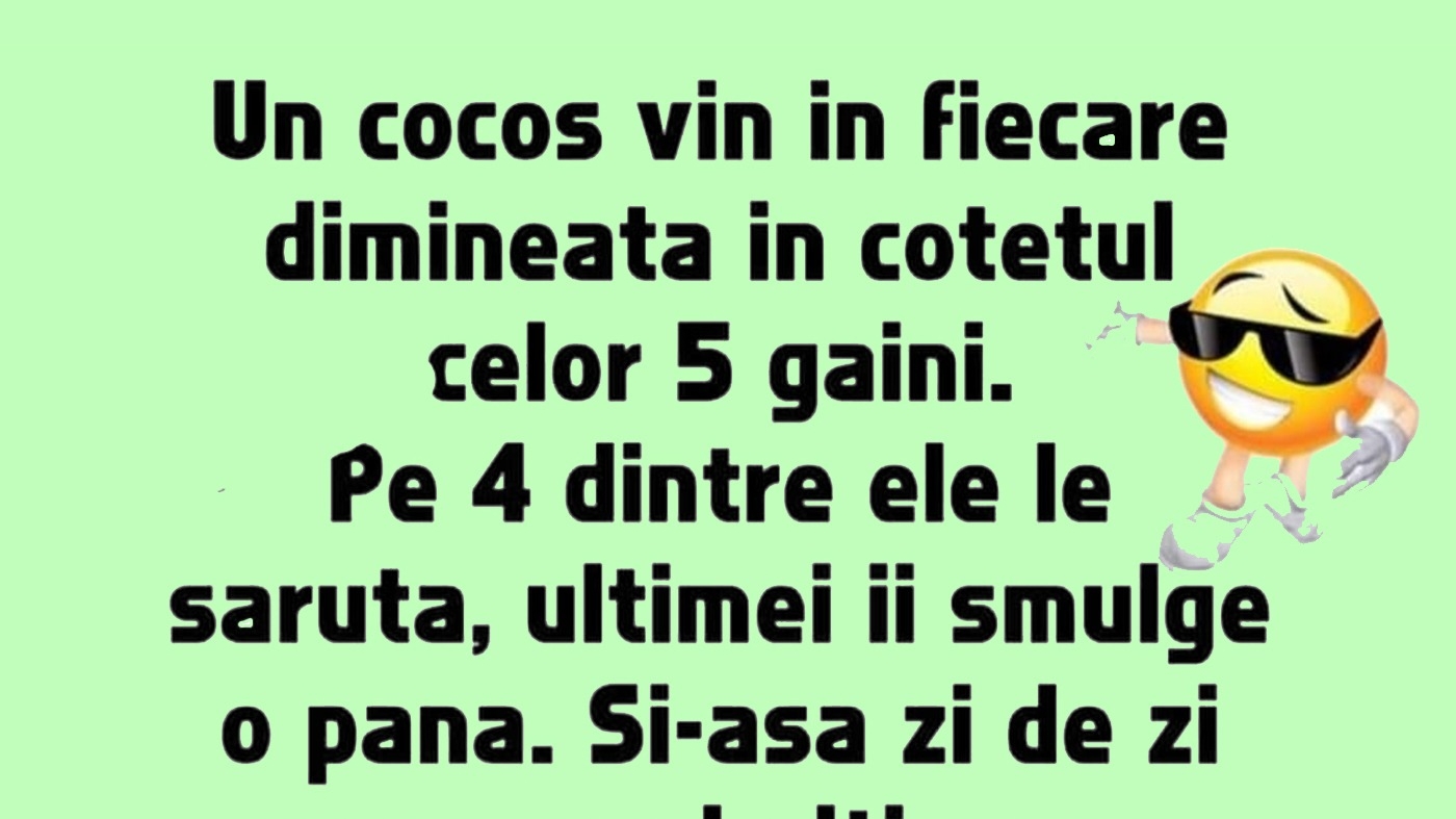 BANCUL ZILEI | Cocoșul și cele 5 găini
