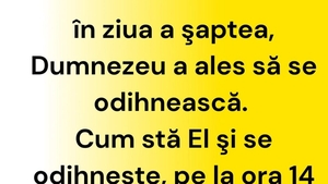 Bancul sfârșitului de săptămână | În ziua a șaptea