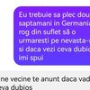 BANC | „Eu trebuie să plec două săptămâni în Germania”