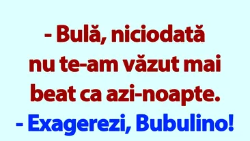 BANC | Bulă, Bubulina și culmea beției