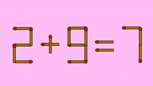 Test IQ exclusiv pentru genii | Corectați 2 + 9 = 7, mutând un singur chibrit