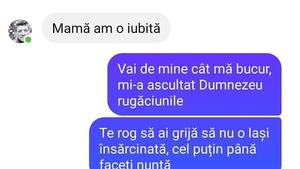 BANCUL ZILEI | "Mamă, am o iubită!". "Să nu o lași însărcinată"