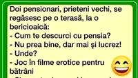 BANC | Doi pensionari, prieteni vechi, se regăsesc pe o terasă