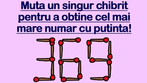 Test de inteligență pentru 2023 | Mută un singur chibrit pentru a obține cel mai mare număr cu putință
