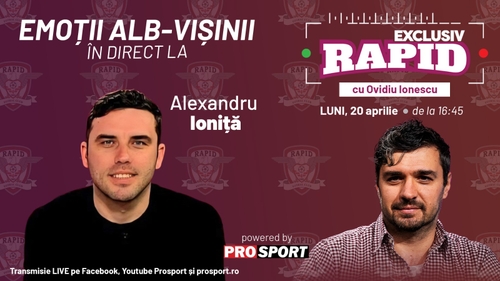 "EXCLUSIV RAPID" - după Craiova - Rapid 1-0, cu Alexandru Ioniță e LIVE pe YouTube - ProSport, de la ora 16:45: Ce se întâmplă cu băieții lui Gâlcă?!?