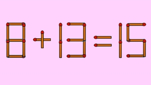 Test IQ exclusiv pentru genii | Corectați 8 + 13 = 15, mutând un singur chibrit