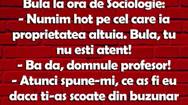 BANC | Profesorul de Sociologie îl întreabă pe Bulă: Ce aș fi eu dacă ți-aș scoate din buzunar 1.000 de lei?