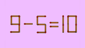 TEST IQ | 9-5=10 este greșit. Mutați un singur chibrit, pentru a corecta egalitatea