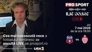 Ilie Dobre comentează LIVE pe ProSport.ro meciul Steaua - Sepsi Sf. Gheorghe, joi, 7 mai 2026, de la ora 19:00