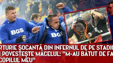 Marturie SOCANTA din INFERNUL de pe stadion! Un fan povesteste MACELUL: M-au batut de fata cu copilul meu