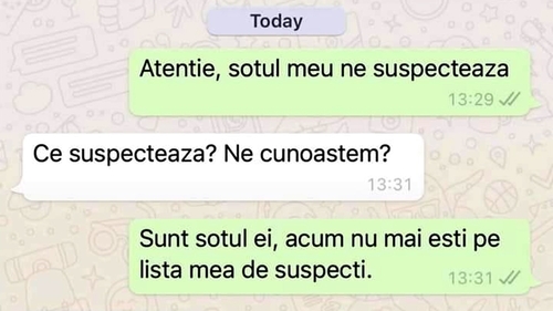 BANCUL ZILEI | "Atenție, soțul meu ne suspectează!"