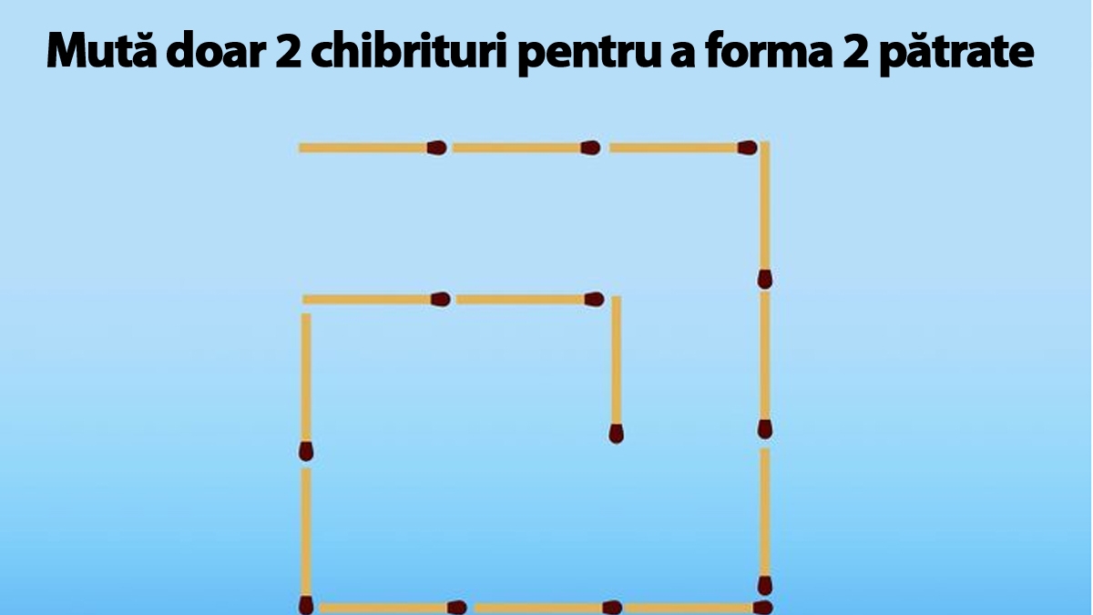 Test de inteligență: Mută doar 2 chibrituri pentru a forma 2 pătrate. O poți face?