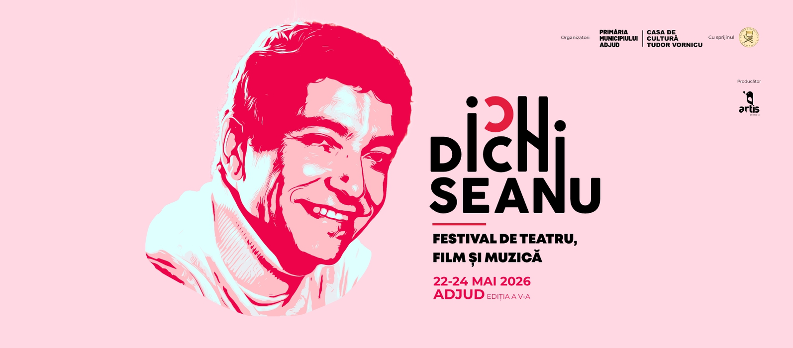 Festivalul „Ion Dichiseanu” transformă Adjudul în capitala teatrului și muzicii. Programul complet al ediției din 2026