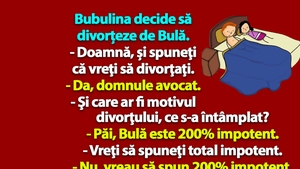 BANC | "Bulă este 200% impotent!"