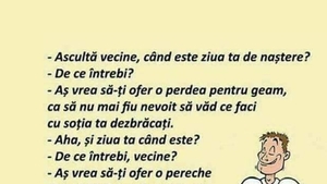 BANCUL ZILEI | "Ascultă, vecine, când este ziua ta de naștere?"