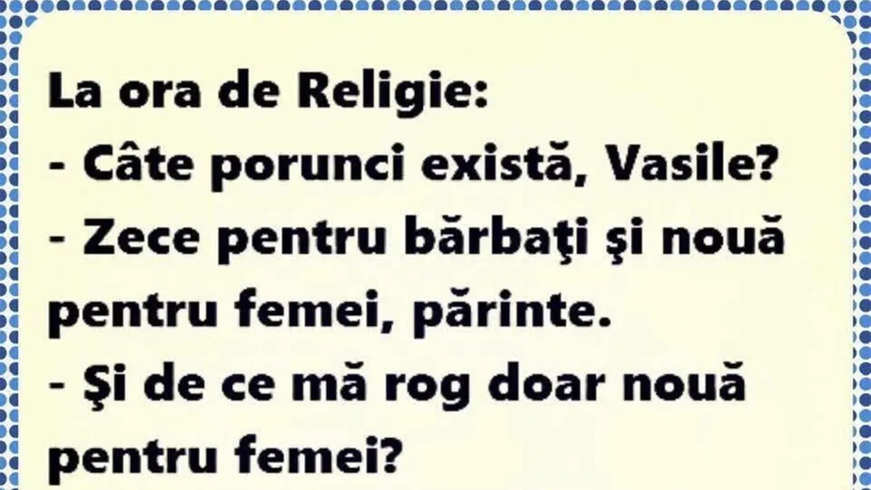 BANCUL ZILEI | La ora de religie: Câte porunci există, Vasile?
