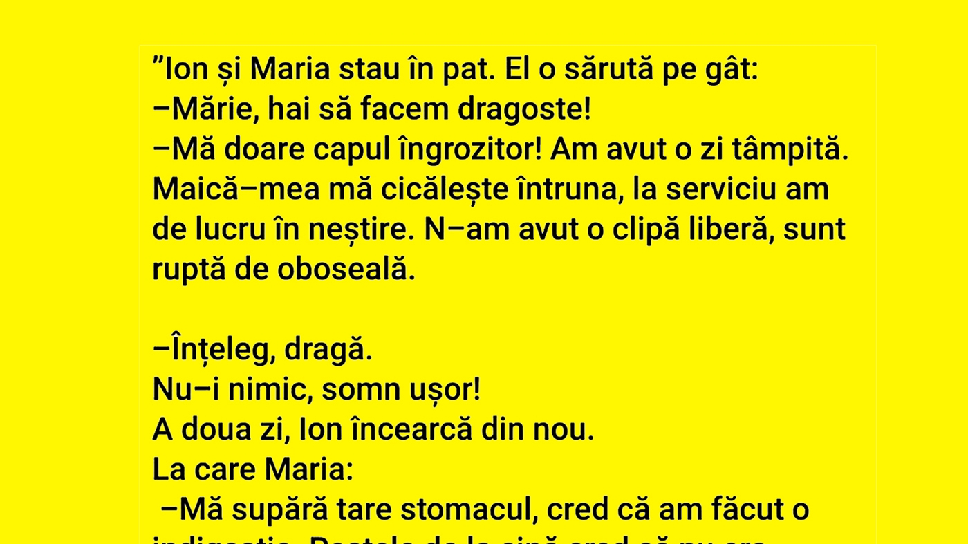 BANCUL ZILEI | Ion și Maria stau în pat: "Hai să facem dragoste!"