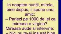 BANC | În noaptea nunții: Pariezi 1.000 de lei că mireasa e virgină?