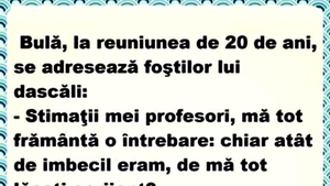 BANC | Bulă și reuniunea de 20 de ani