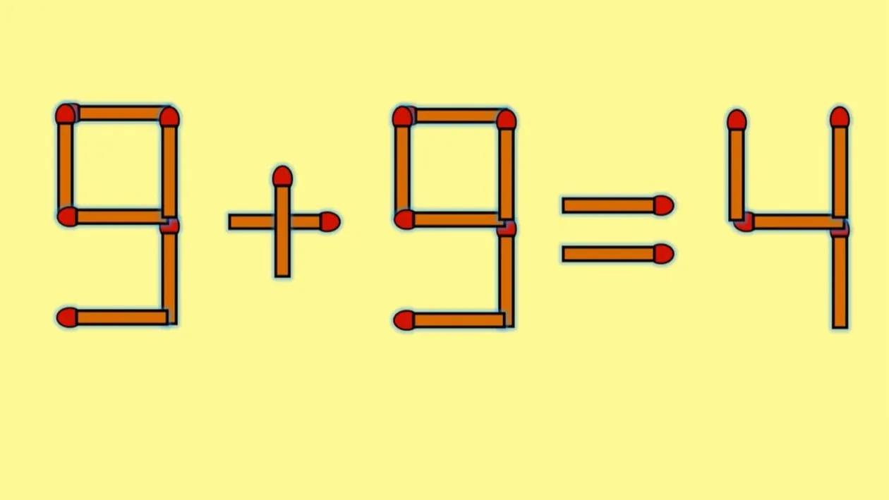 Test de inteligență | Mutați un singur chibrit pentru a corecta 9 + 9 = 4