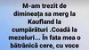 Bancul începutului de săptămână | Pensionara și parizerul de la Kaufland