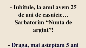 BANCUL ZILEI | Ce urmează după "nunta de argint", de fapt