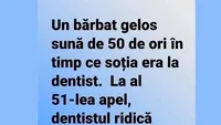 BANC | Soțul gelos și dentistul pus pe șotii