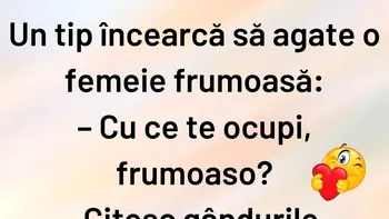 Bancul sfârșitului de săptămână | „Cu ce te ocupi, frumoaso?”