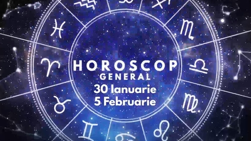 Horoscop săptămânal general: 30 ianuarie - 5 februarie. Lista zodiilor care își găsesc echilibrul