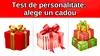 Test de personalitate | Alege o cutie de cadouri și noi îți vom spune cine ești, cu adevărat