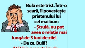 BANC | Bulă e trist: "Nu pot avea o relație mai lungă de 3 luni"