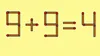 Test de inteligență | Mutați un singur chibrit pentru a corecta 9 + 9 = 4