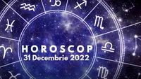 Horoscop 31 decembrie 2022. Nativii care vor fi puși în fața unor decizii importante