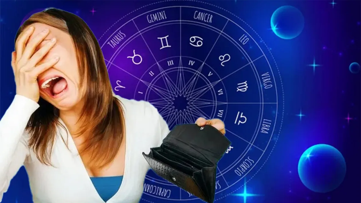 Cele 2 zodii care vor rămâne fără bani până la finalul lui februarie. Acești nativi riscă să ajungă la sapă de lemn