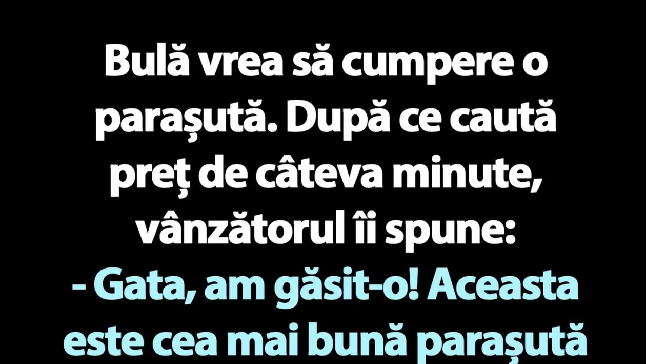 BANC | Parașuta lui Bulă