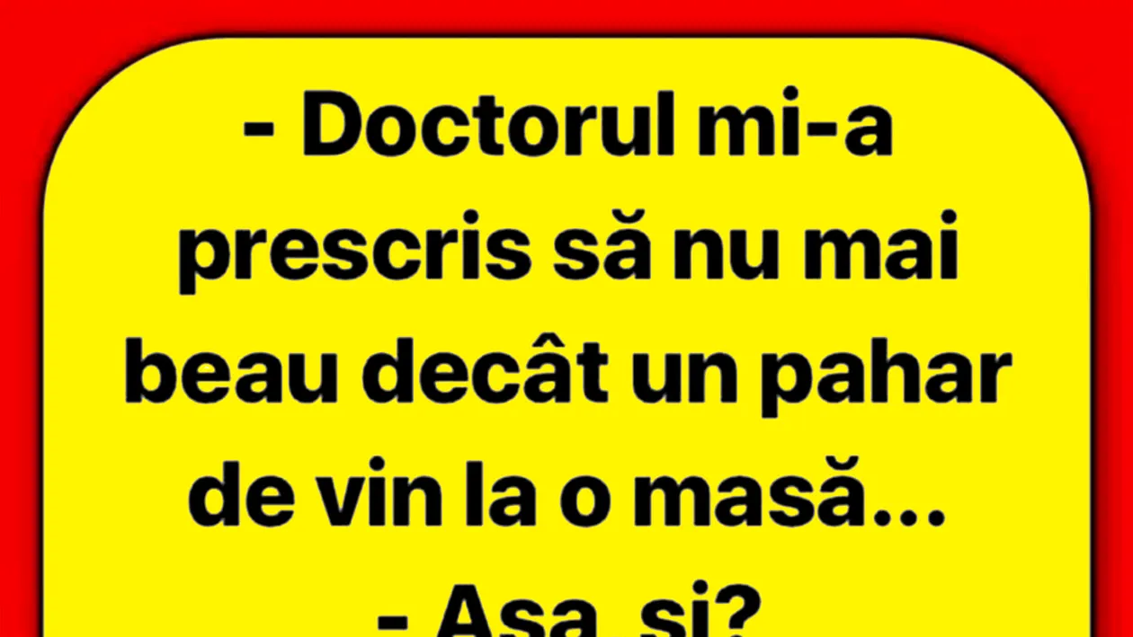 BANCUL ZILEI | Un pahar de vin la masă